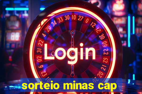 sorteio minas cap